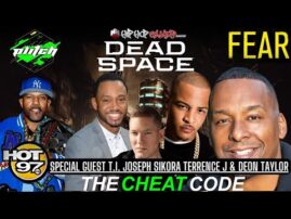 DEAD SPACE: REMAKE | T.I. Deon Taylor Joseph Sikora Talks FEAR MOVIE | #TheCheatCode HipHopGamer