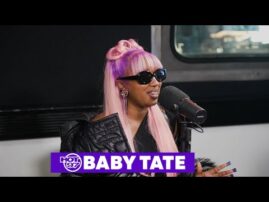 Baby Tate On Latest Project ‘Mani/Pedi,’ + Moving On From Toxic Love