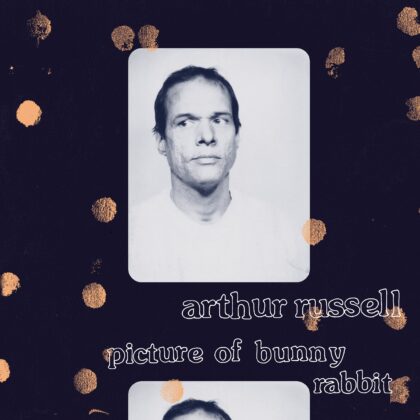Unreleased Arthur Russell Songs Compiled for New Album: Listen to “The Boy With a Smile”