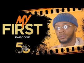 ‘I Was Mesmerized…’ Papoose Looks Back At His 1st Experiences w/ Hip Hop | My First