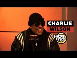 Charlie Wilson On Grammys, Today’s R&B, Don Tolliver, R. Kelly Competition, + Honoring Legends