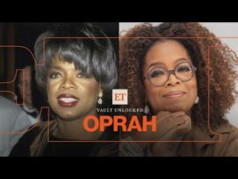 Oprah’s Journey to Multi-Billion Dollar Mogul in Never-Before-Seen Interviews (ET Vault Unlocked)