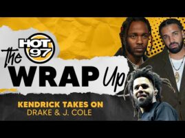 Kendrick Lamar Takes On Drake And J. Cole | The Wrap Up