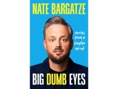 Book Review: Nate Bargatze tries to bring his comedy from screen to page with ‘Big Dumb Eyes’