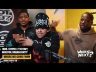 Steph X – Where We Come From ft. KFedey, Abillyon, Drama Bentley (Who’s Next? Performance) | Hot 97