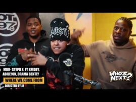 Steph X – Where We Come From ft. KFedey, Abillyon, Drama Bentley (Who’s Next? Performance) | Hot 97