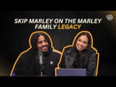 Skip Marley Addresses Pressure of the Marley Legacy & Reimagining One Love