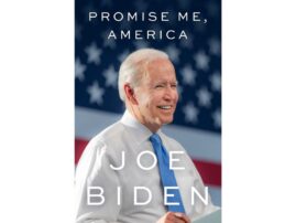 Biden will publish ‘Promise Me, America’ memoir after the November midterm elections