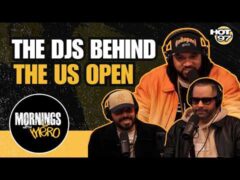 Inside the US Open with Hot 97’s Official DJs Mo3 & Rob Dinero